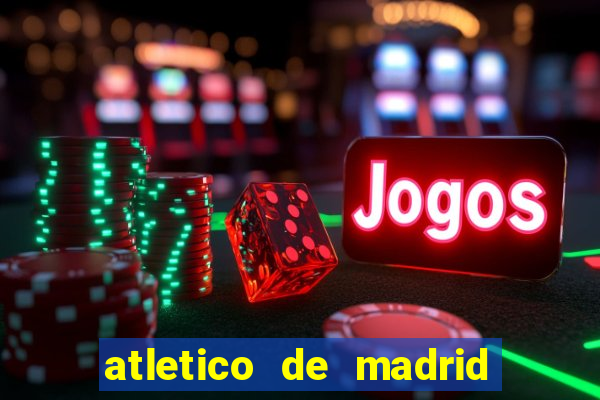 atletico de madrid x real madrid multicanais